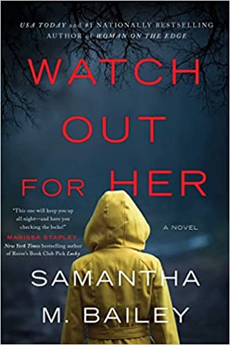 Cover image for Watch Out For Her by Samantha Bailey