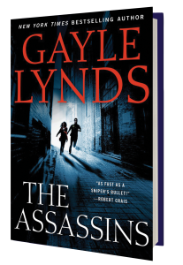 Gayle Lynd's The Assassins. Now Available, this thriller is an example of the successes that come when you learn from times you fail.