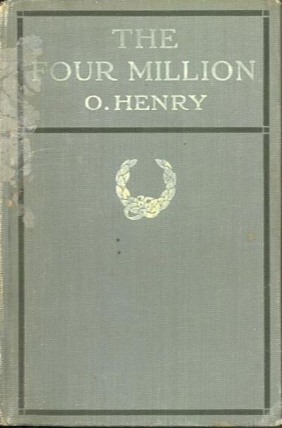 The Four Million collection by O. Henry