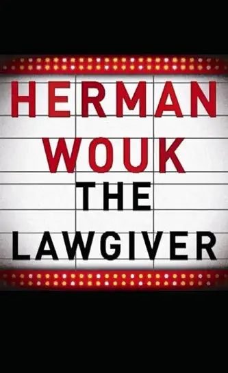 Herman Wouk wrote his last novel, The Lawgiver, at age 97